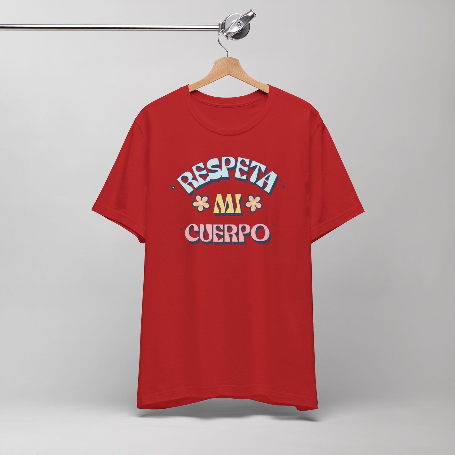 Short Sleeve Tee "Respeta Mi Cuerpo"