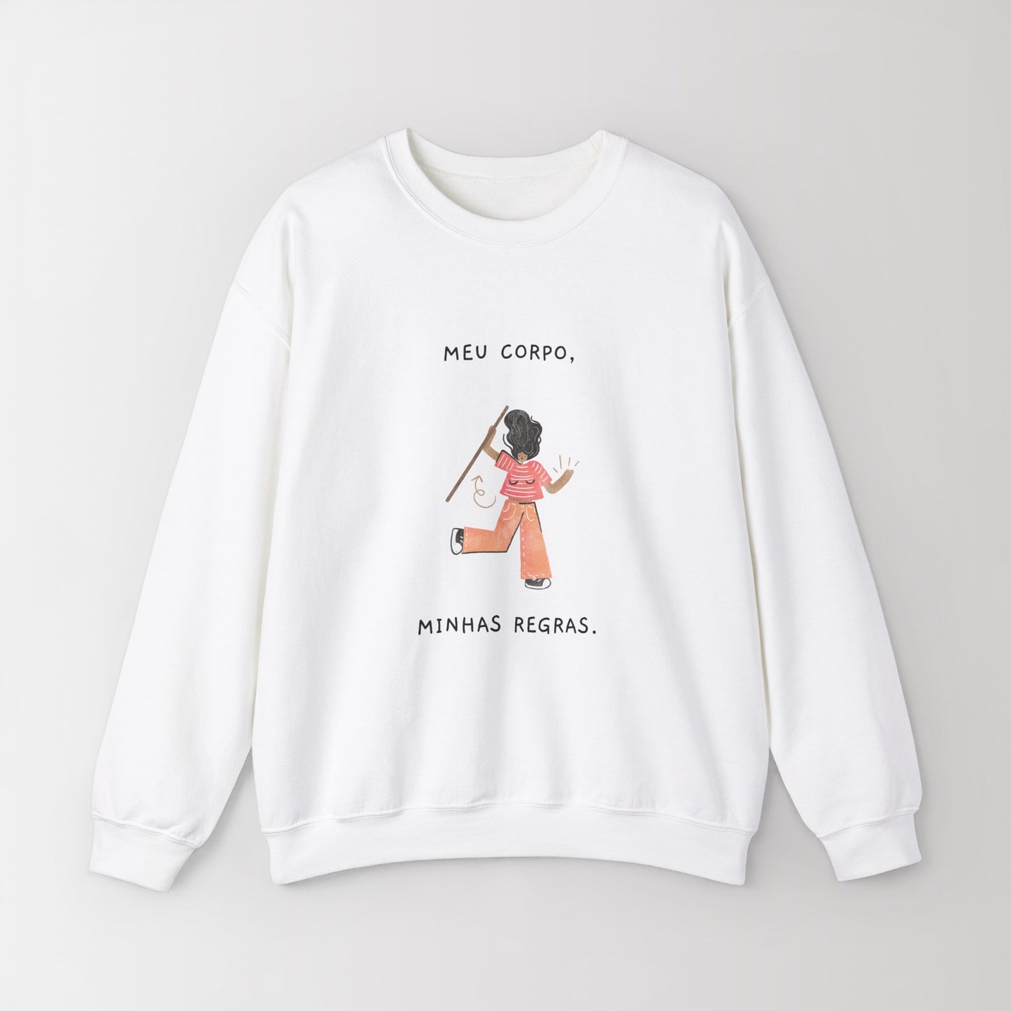 Blend Crewneck Sweatshirt "Meu Corpo, Minhas Regras"