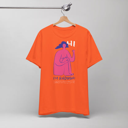 Jersey Short Sleeve Tee "Hi I'm Enough"