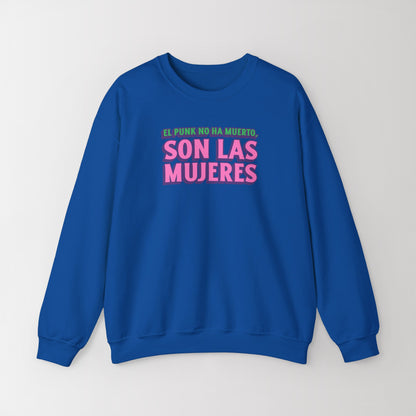 Crewneck Sweatshirt "El Punk No Ha Muerto, Son Las Mujeres"