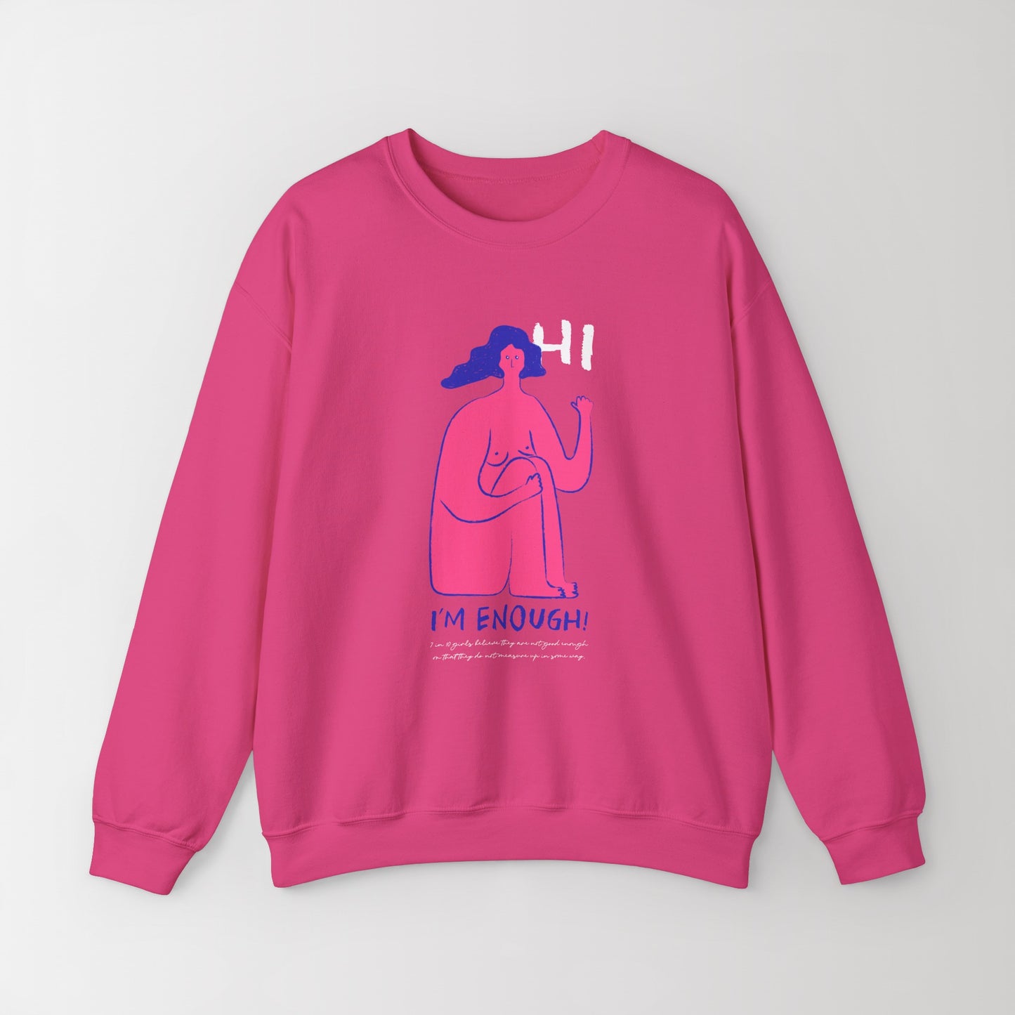 "I'm Enough" Unisex Heavy Blend Crewneck Sweatshirt