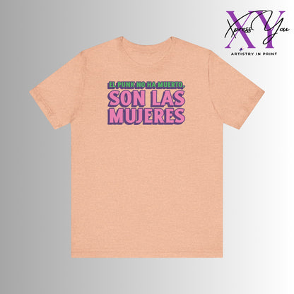 Jersey Short Sleeve Tee "El Punk No Ha Muerto, Son Las Mujeres"