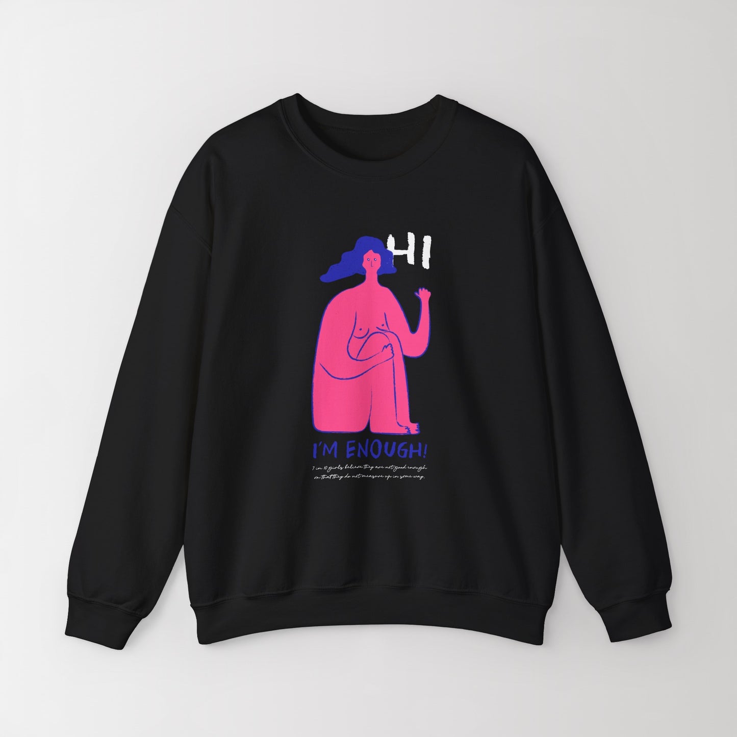 "I'm Enough" Unisex Heavy Blend Crewneck Sweatshirt