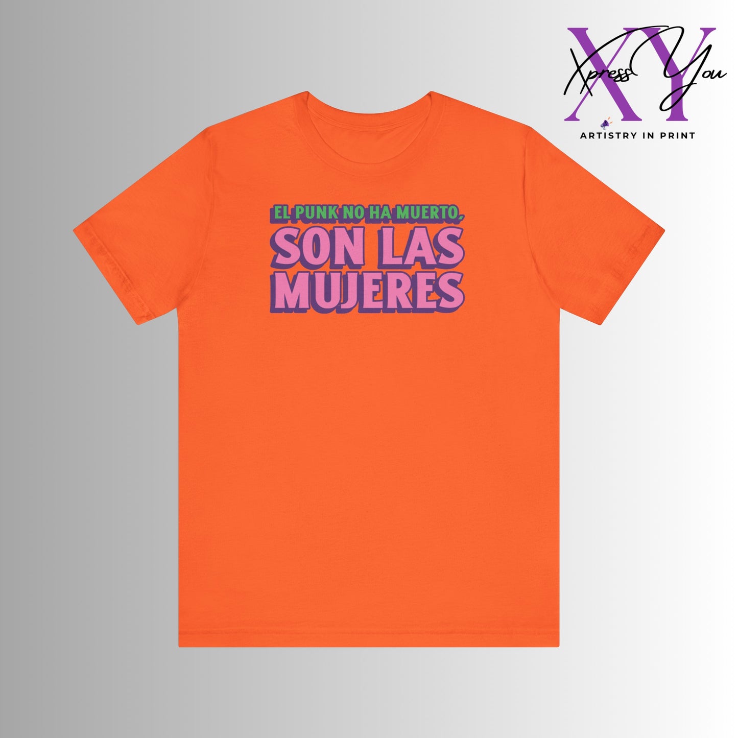 Jersey Short Sleeve Tee "El Punk No Ha Muerto, Son Las Mujeres"