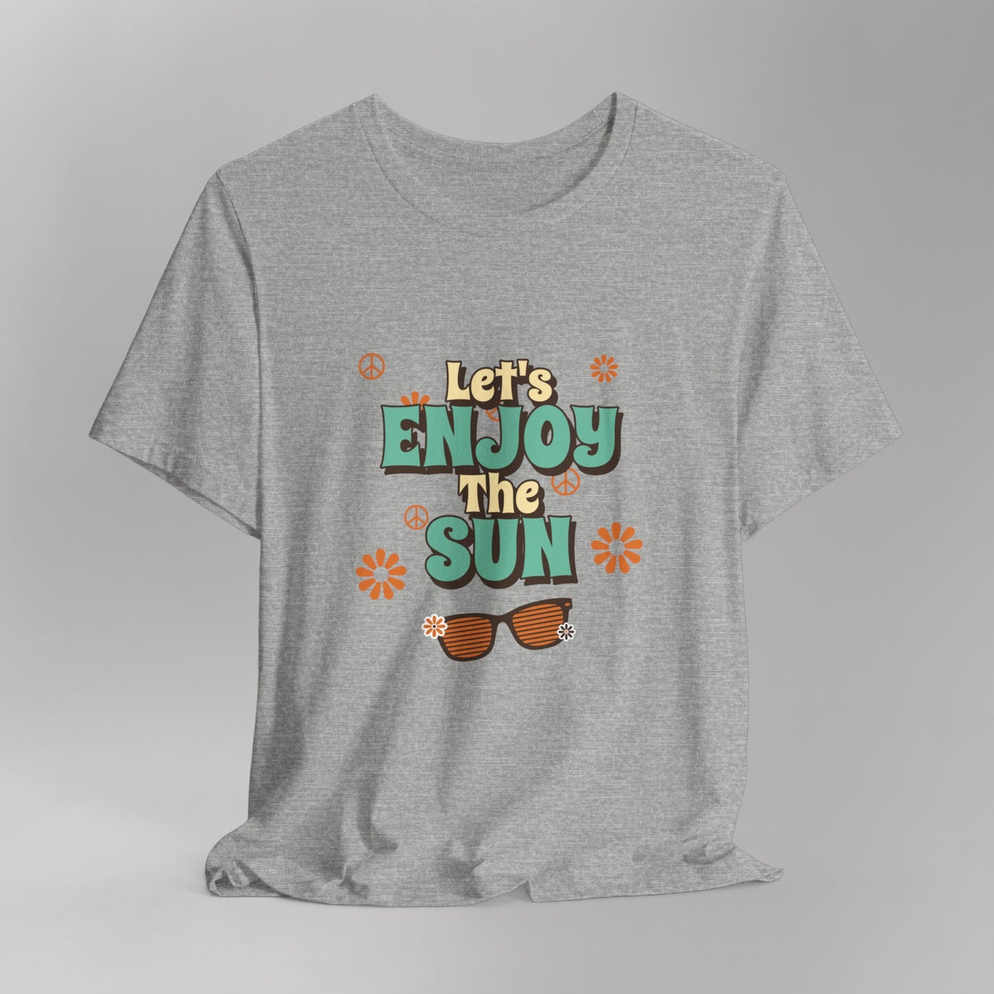 Let’s Enjoy the Sun T-Shirt - Retro Summer Vibes