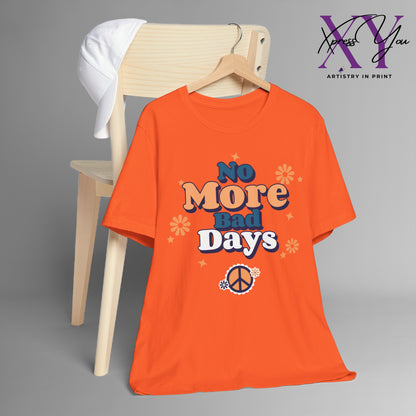 No More Bad Days T-Shirt - Orange & Blue