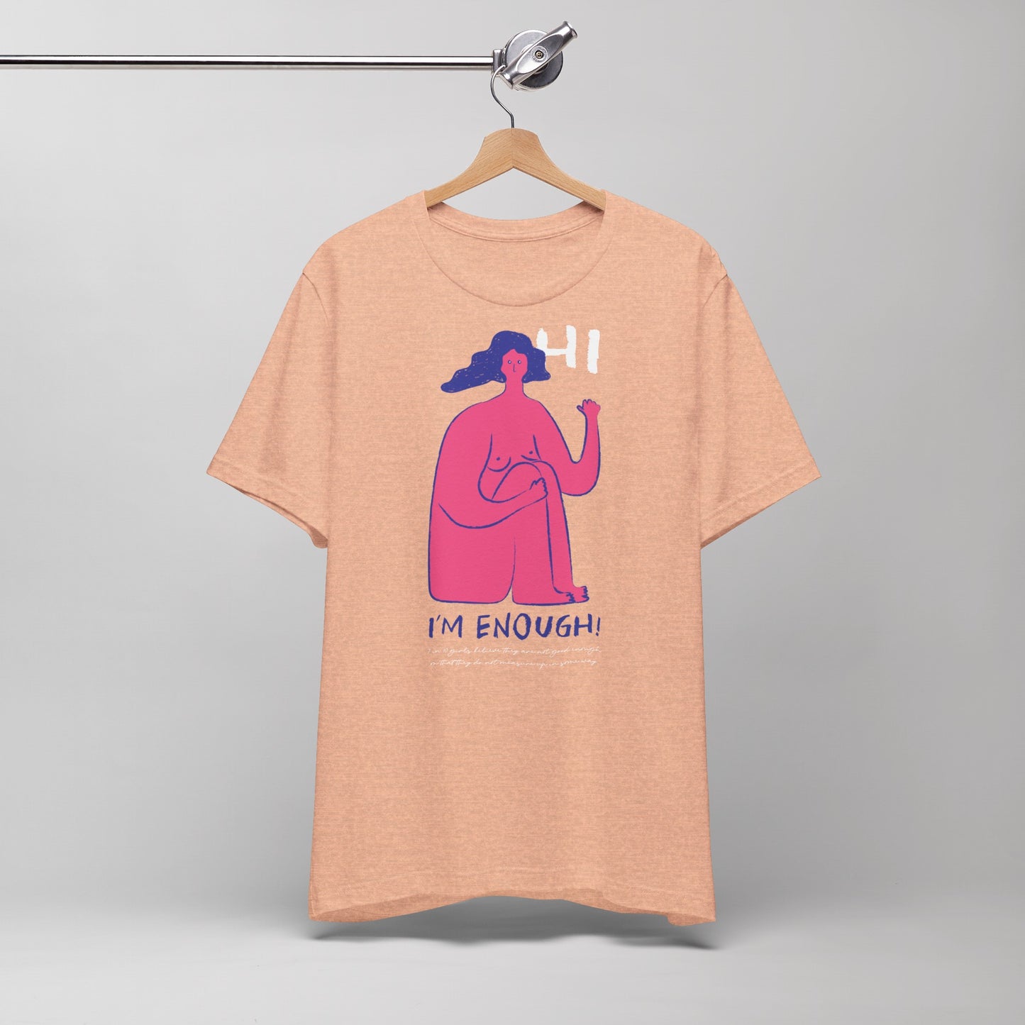 Jersey Short Sleeve Tee "Hi I'm Enough"