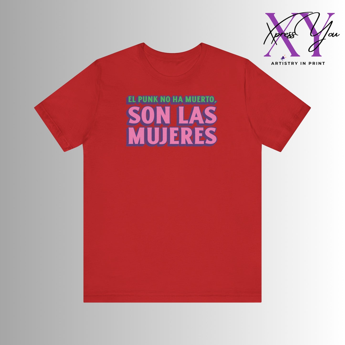 Jersey Short Sleeve Tee "El Punk No Ha Muerto, Son Las Mujeres"