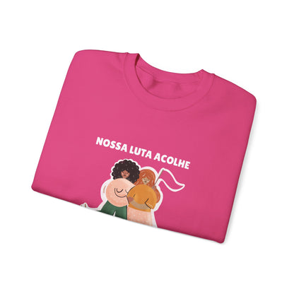 Heavy Blend Crewneck Sweatshirt "Nossa Luta Acolhe Todas as Mulheres"