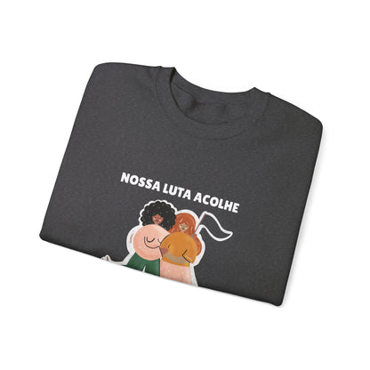 Heavy Blend Crewneck Sweatshirt "Nossa Luta Acolhe Todas as Mulheres"