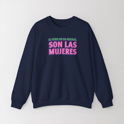 Crewneck Sweatshirt "El Punk No Ha Muerto, Son Las Mujeres"