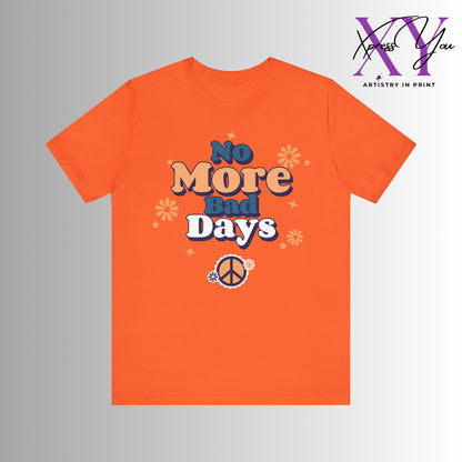 No More Bad Days T-Shirt - Orange & Blue