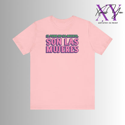 Jersey Short Sleeve Tee "El Punk No Ha Muerto, Son Las Mujeres"