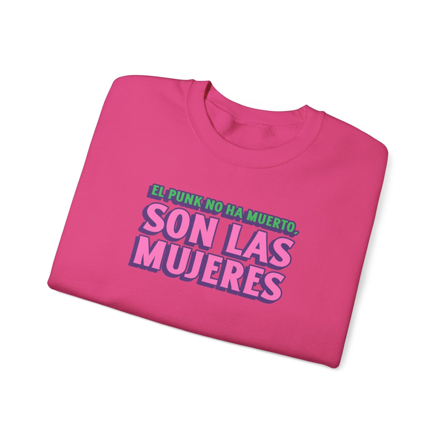 Crewneck Sweatshirt "El Punk No Ha Muerto, Son Las Mujeres"