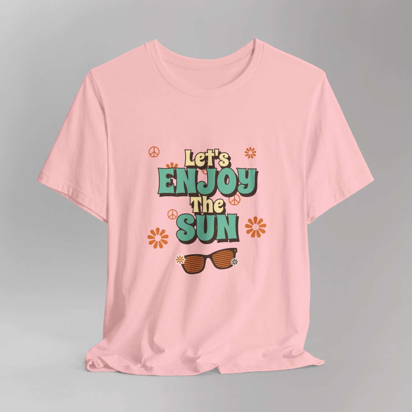 Let’s Enjoy the Sun T-Shirt - Retro Summer Vibes