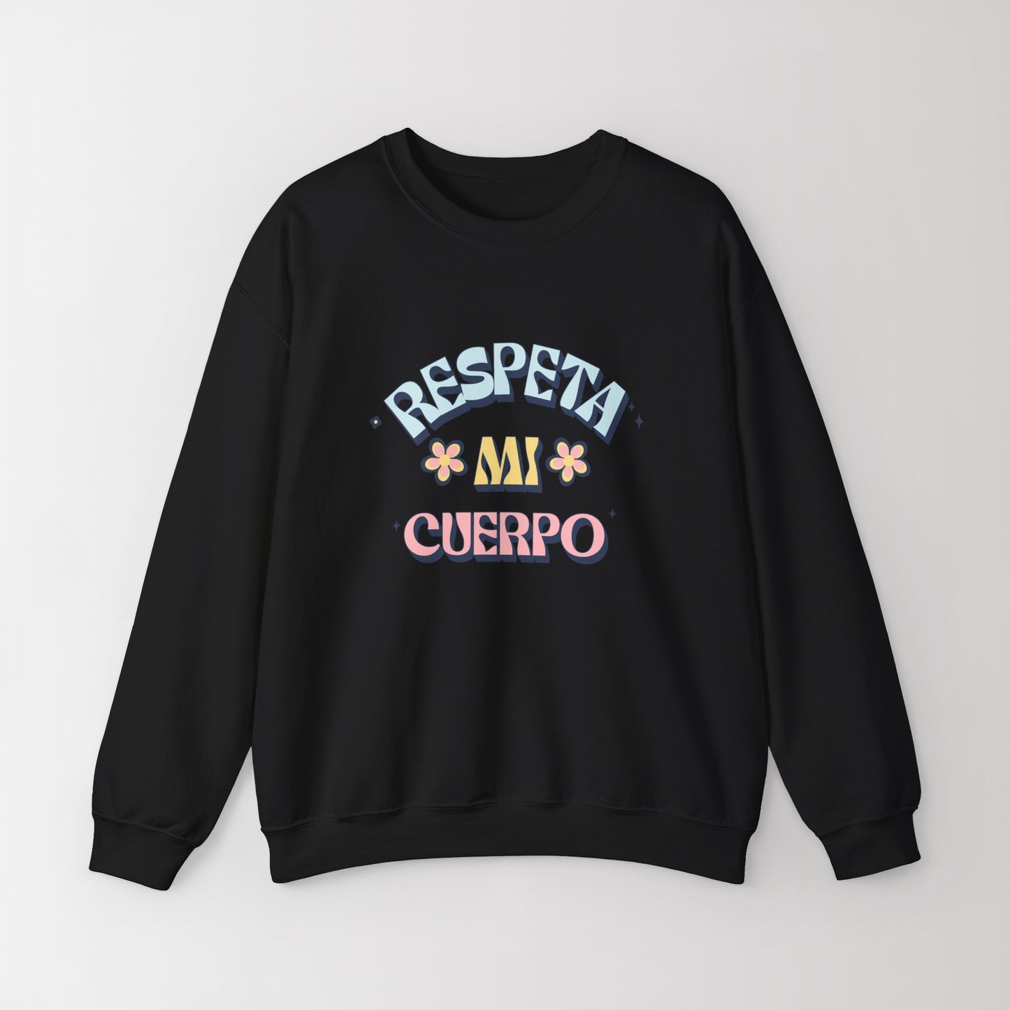 Heavy Blend Crewneck Sweatshirt "Respeta Mi Cuerpo"