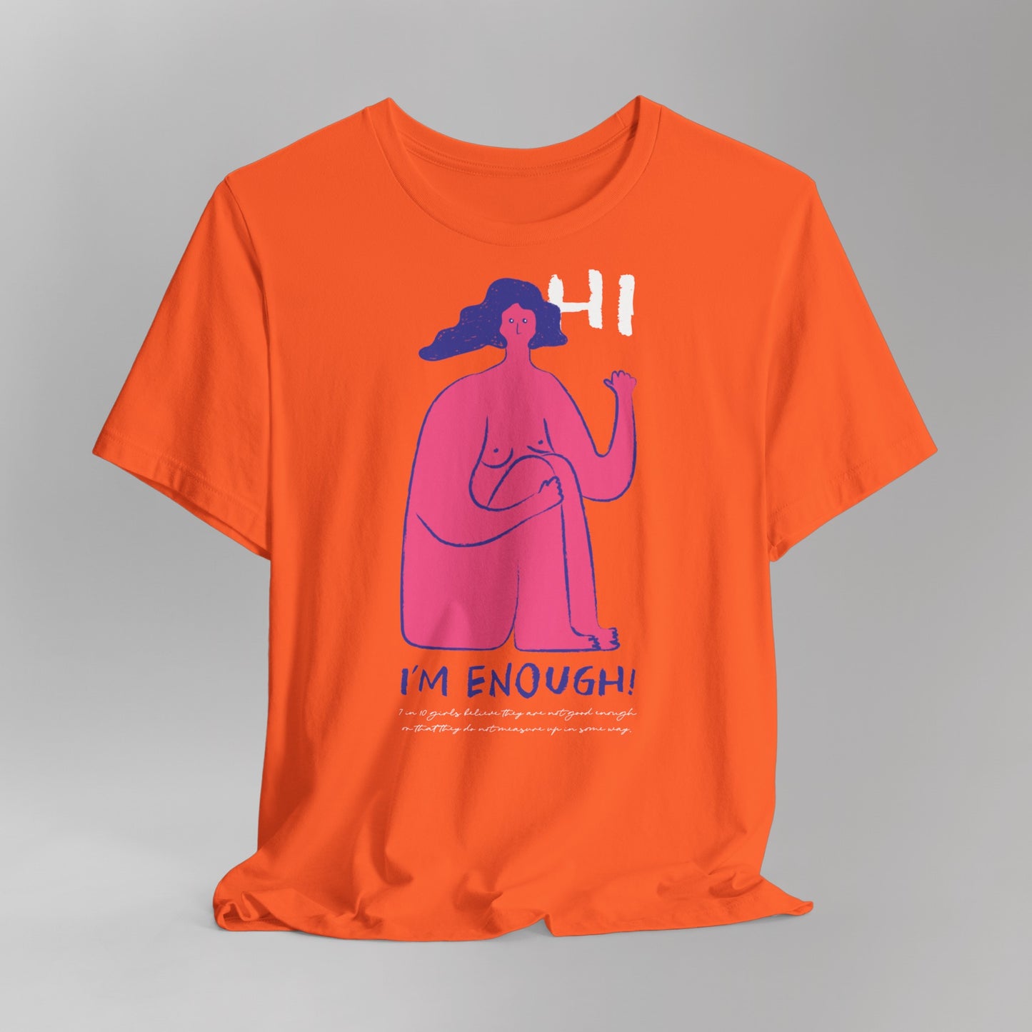 Jersey Short Sleeve Tee "Hi I'm Enough"