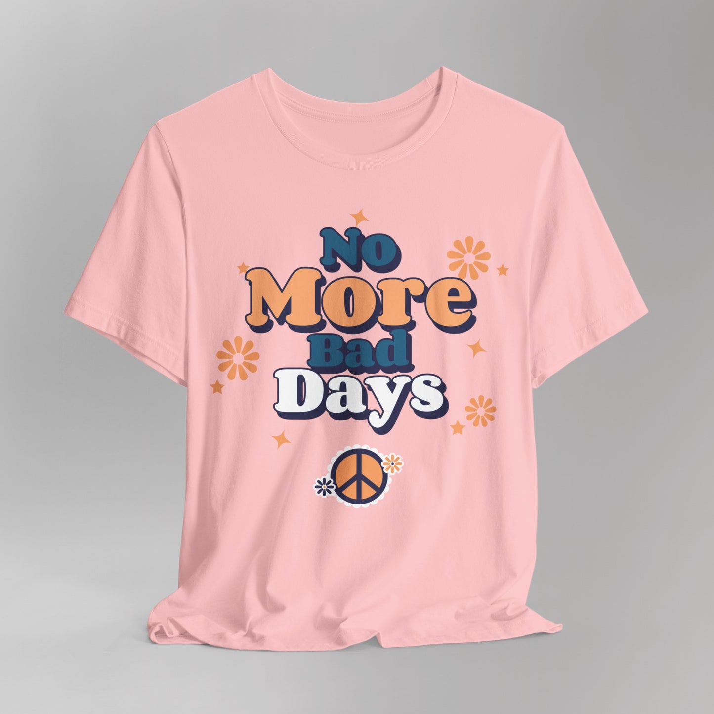 No More Bad Days T-Shirt - Orange & Blue