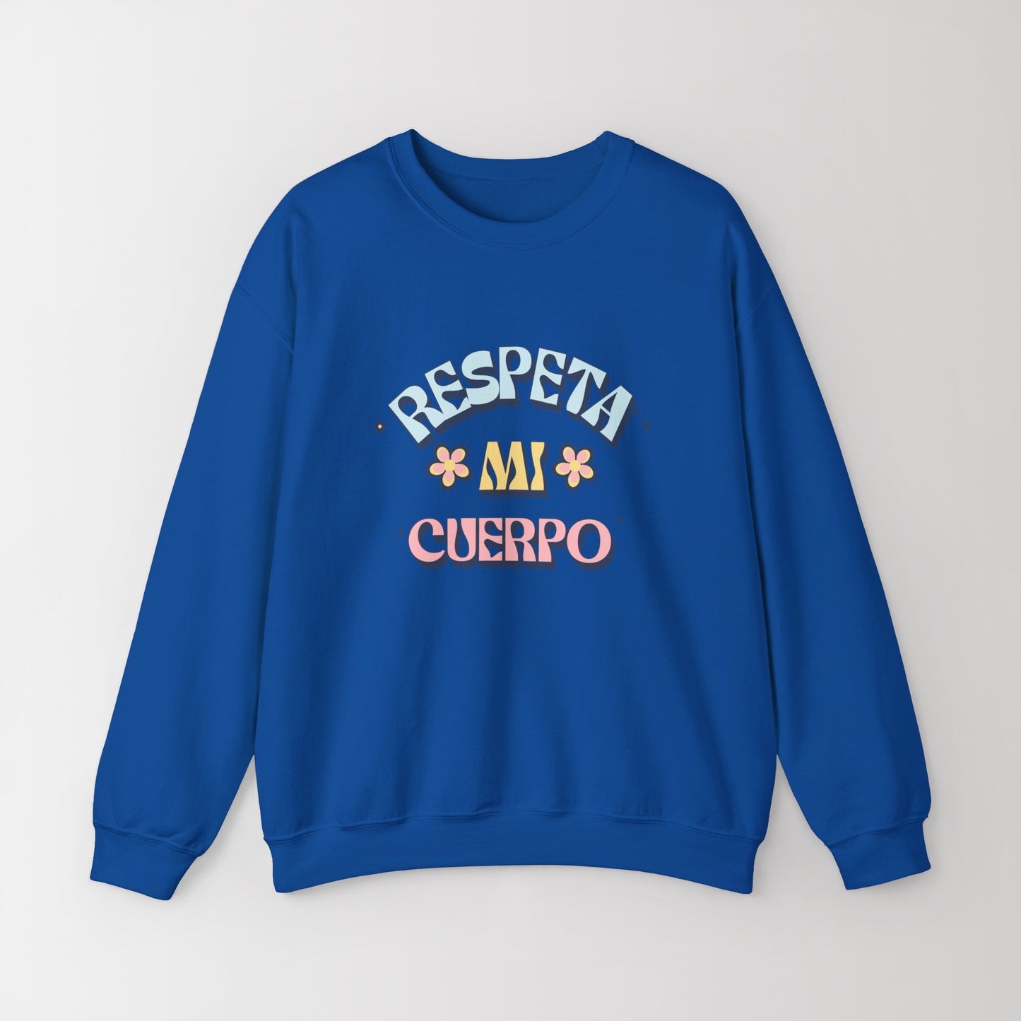 Heavy Blend Crewneck Sweatshirt "Respeta Mi Cuerpo"