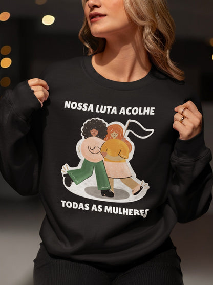 Heavy Blend Crewneck Sweatshirt "Nossa Luta Acolhe Todas as Mulheres"