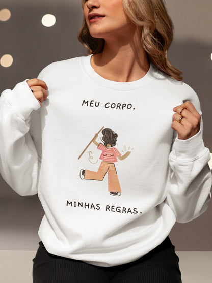 Blend Crewneck Sweatshirt "Meu Corpo, Minhas Regras"